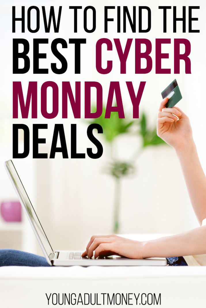 How to Find the Best Cyber Monday Deals Young Adult Money