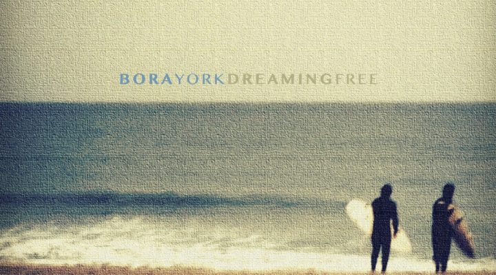 Bora York “Dreaming Free” Album Giveaway (5 Winners)