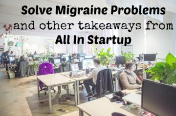 All in Startup Solve Migraine Problems Diana Kander
