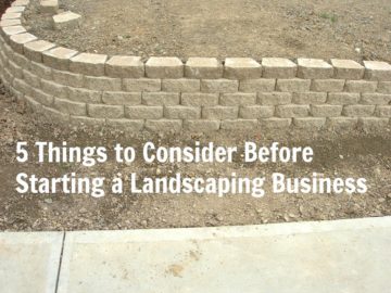 Things to Consider Before Starting a Landscaping Business