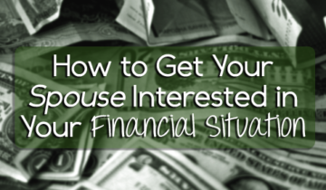 How to Get Your Spouse Interested in Your Financial Situation | Young Adult Money