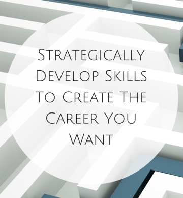 Strategically Develop Skills
