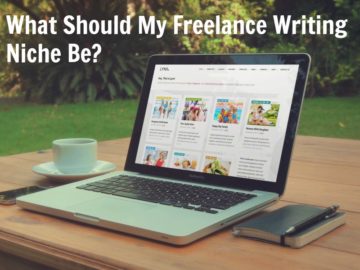 What Should My Freelance Writing Niche Be_