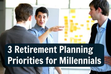 Retirement Planning Priorities for Millennials