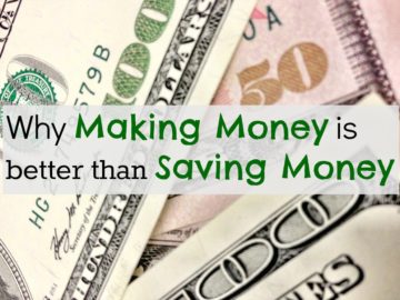 Making Money is better than Saving Money