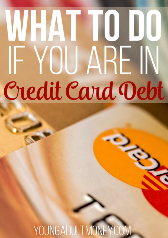 Credit Card Debt is stressful. We tell you what to do if you are in credit card debt, including specific action items to get out of credit card debt.