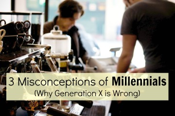 3 Misconceptions of Millennials