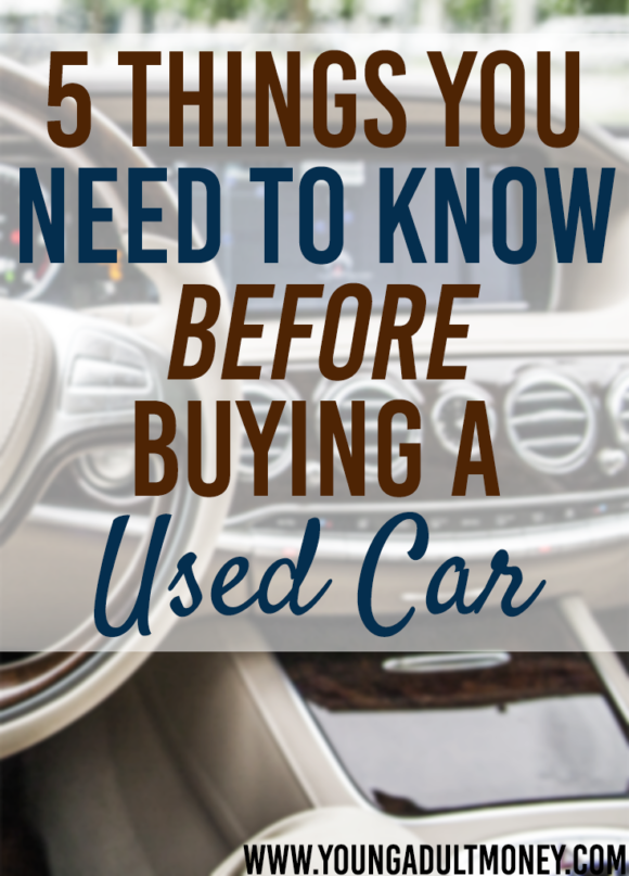 Are you thinking about buying a used car soon? Consider these 5 things and be prepared for the process before you start browsing dealerships and websites.