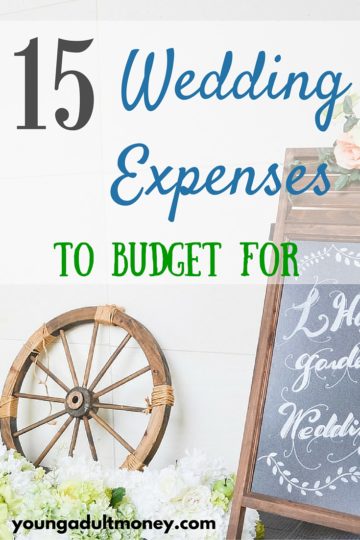 Use this list of 15 wedding expenses to plan for to help you decide where and how you want to spend money on your big day.