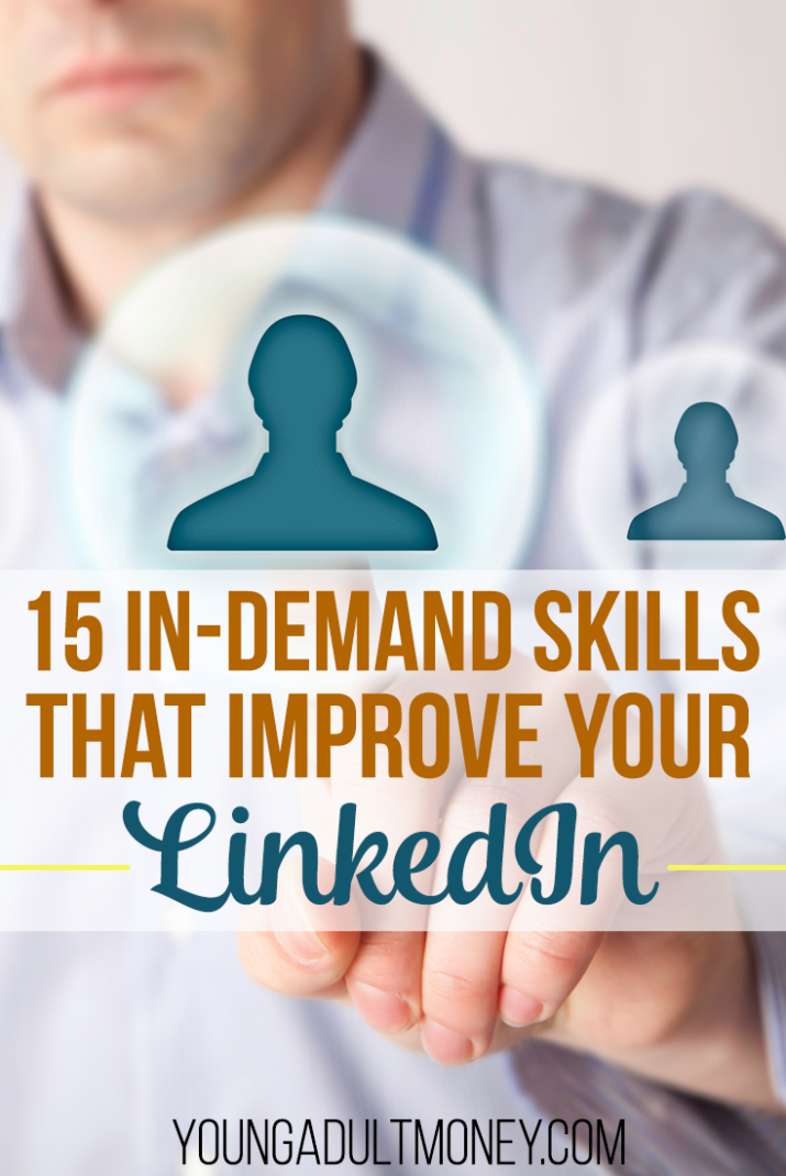The following 15 job skills will help you make a great impression on LinkedIn and with potential employers, hopefully landing you your dream job.