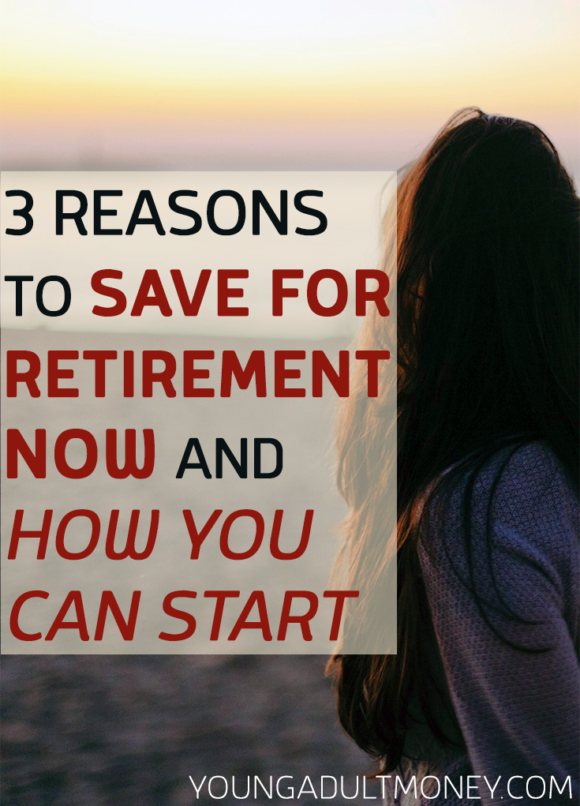 Don't think you need to save for retirement now? You can't afford not to. Here are 3 reasons why, and steps you can take to begin saving for retirement today.
