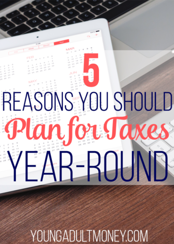 5 reasons you should plan for taxes year-round