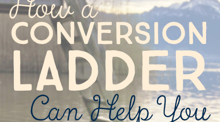 How a Conversion Ladder Can Help You Retire Early
