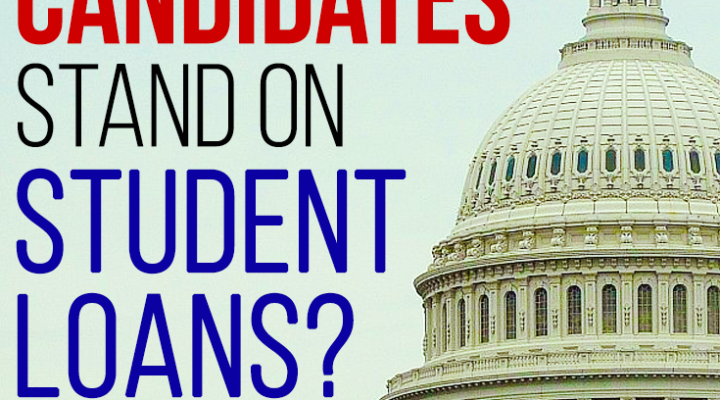 Where Do the 2016 Presidential Candidates Stand on Student Loans?