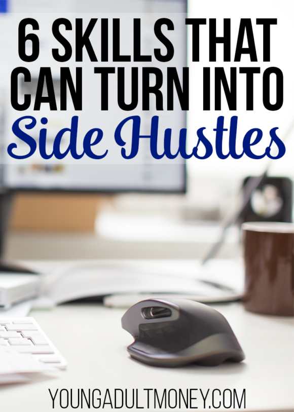 Don't know what skills you possess that can be turned into a side hustle? This list has 6 fundamental ideas and plenty of examples for anyone to get started.