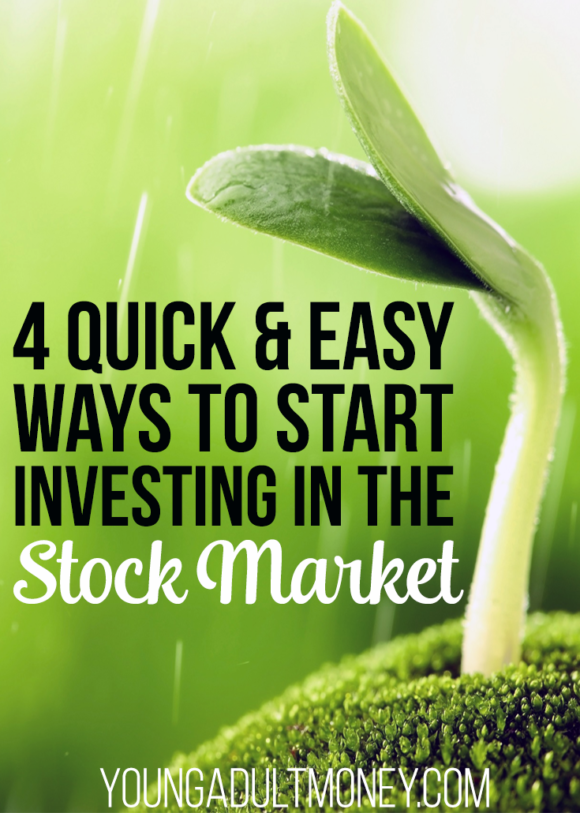4 Quick and Easy Ways to Start Investing in the Stock Market