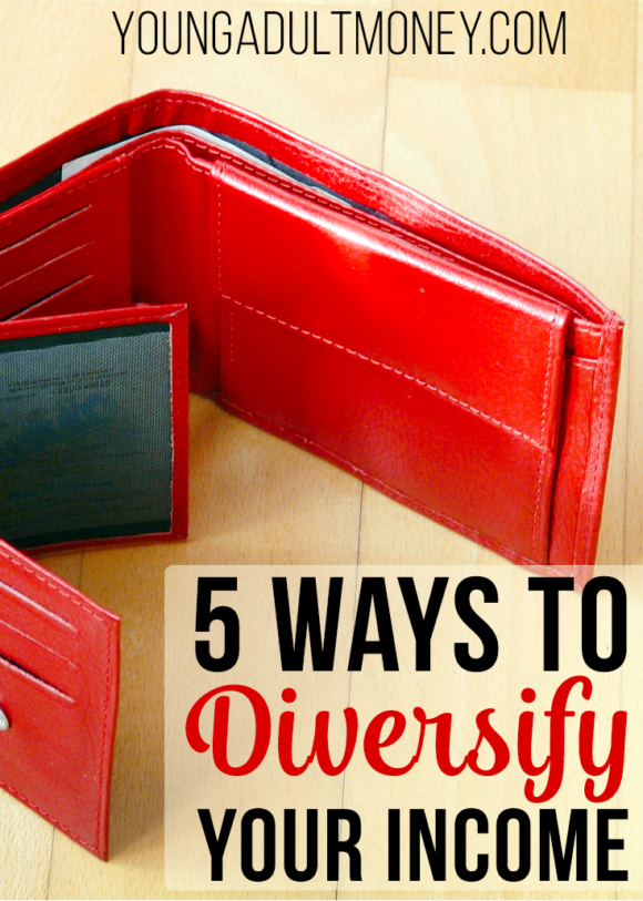 Do you rely solely on your day job for income? That's a mistake. Here are 5 ways to diversify your income so you have a fallback plan in case you lose your job.