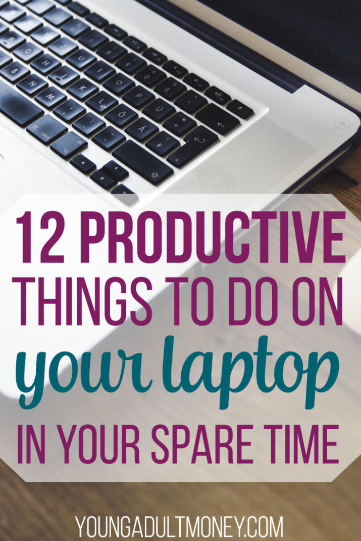 Tired of feeling like you haven't accomplished anything at the end of every day? Try these 12 productive things to do on your laptop in your spare time instead.