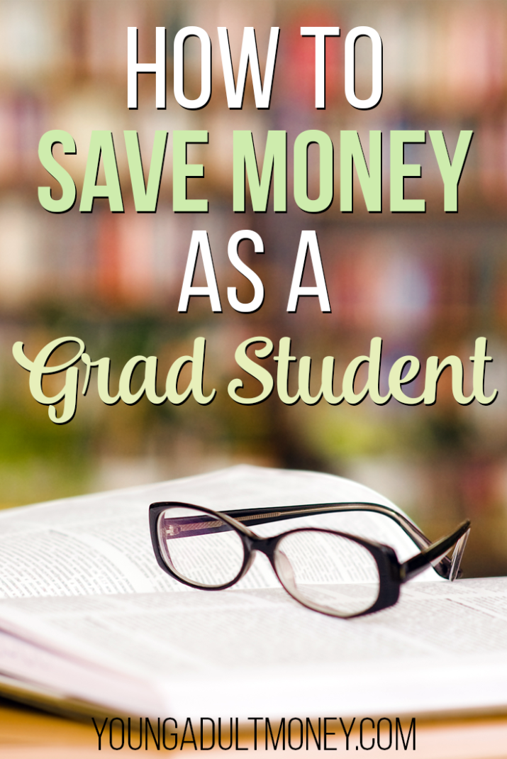 Tips for finding extra money and saving money on costs when you are a grad student.