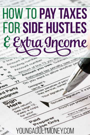 How to Pay Taxes for Side Hustles and Extra Income