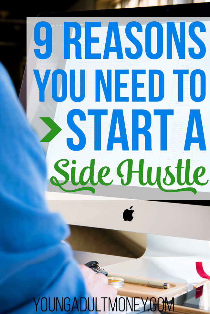 A side hustle can have a tremendous impact on your life, regardless of your circumstance. Here's 9 reasons you need to start a side hustle.