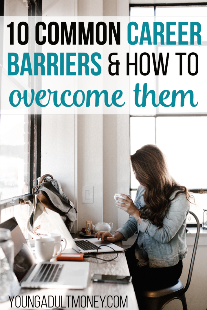 Do you feel stuck in your career, or are you not sure how to make your next move? These 10 tips will show you how to overcome common career barriers.