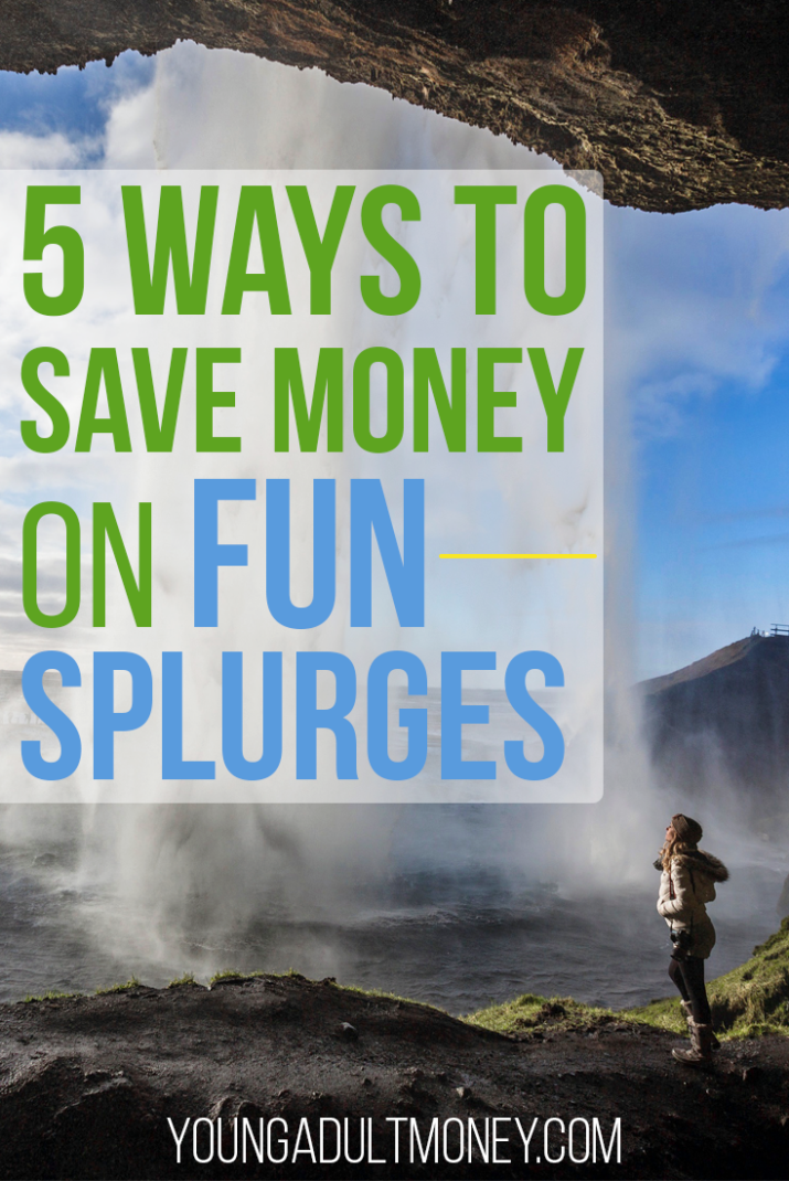Everyone has splurges from time to time. Here are 5 effective ways to save money on your splurges & keep your budget intact.