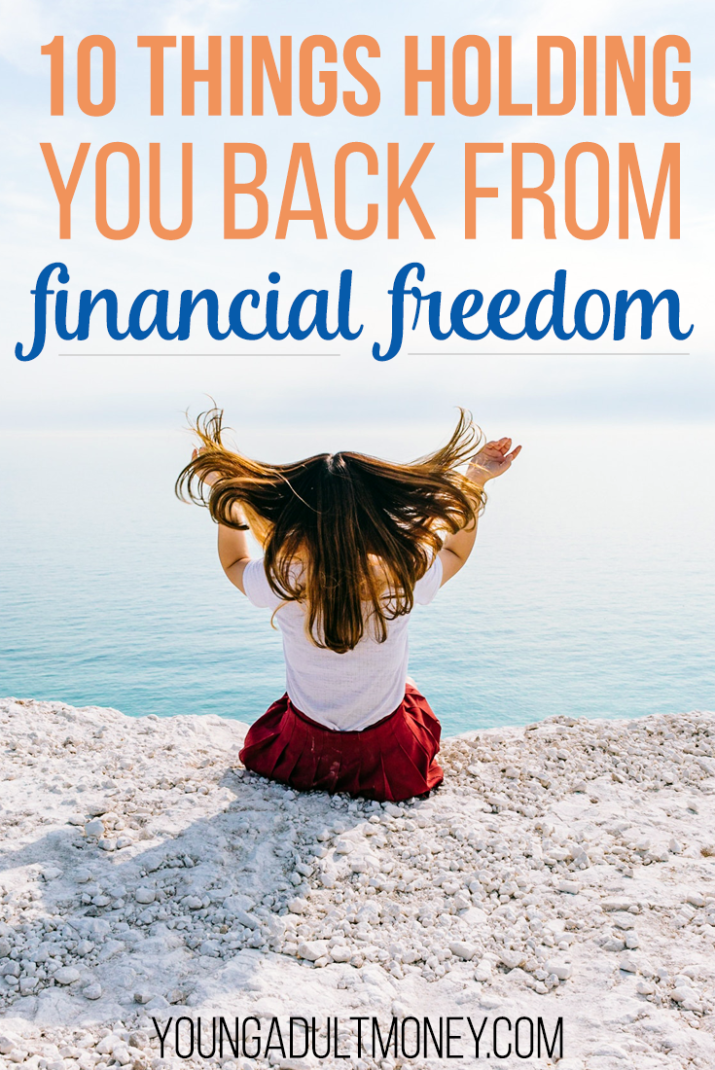 What is holding you back from meeting your financial goals? Whether or not we realize it, there are often many obstacles we will face on the way to financial freedom. Be aware of these 10 challenges and you can then work to overcome them.