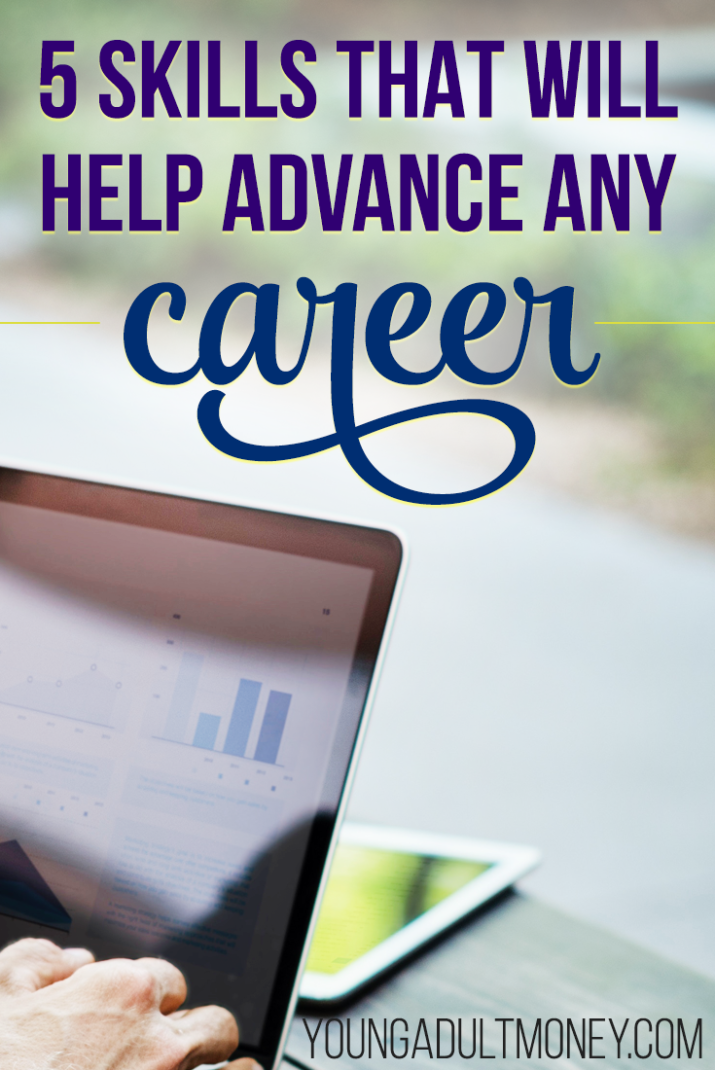 There are skills that will help you, no matter what your career. Here are 5 skills to learn to advance any career.
