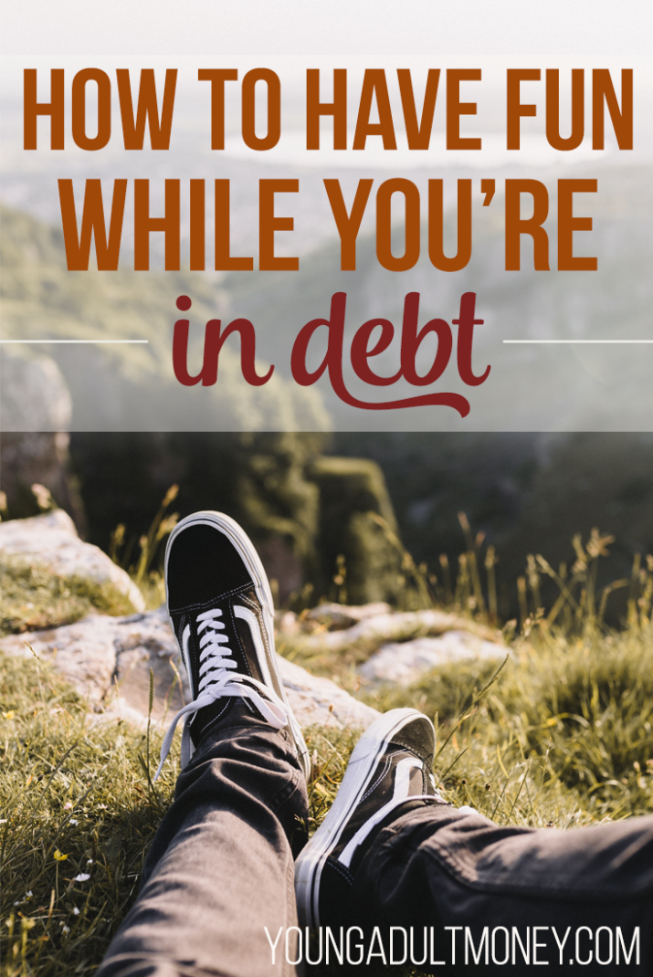 Who says you can't have fun while paying off debt? Here's how you can live a little without interfering with your debt repayment plan.