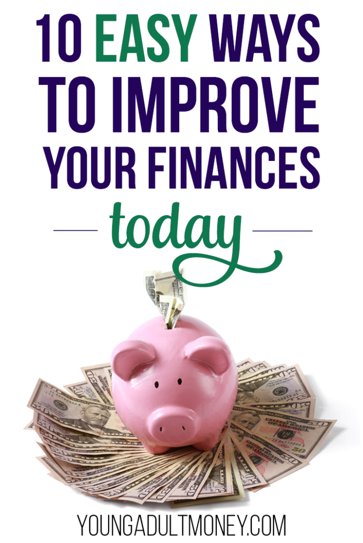 No matter where you are financially, you can always work to improve your situation. Here are 10 easy ways you can improve your finances today.