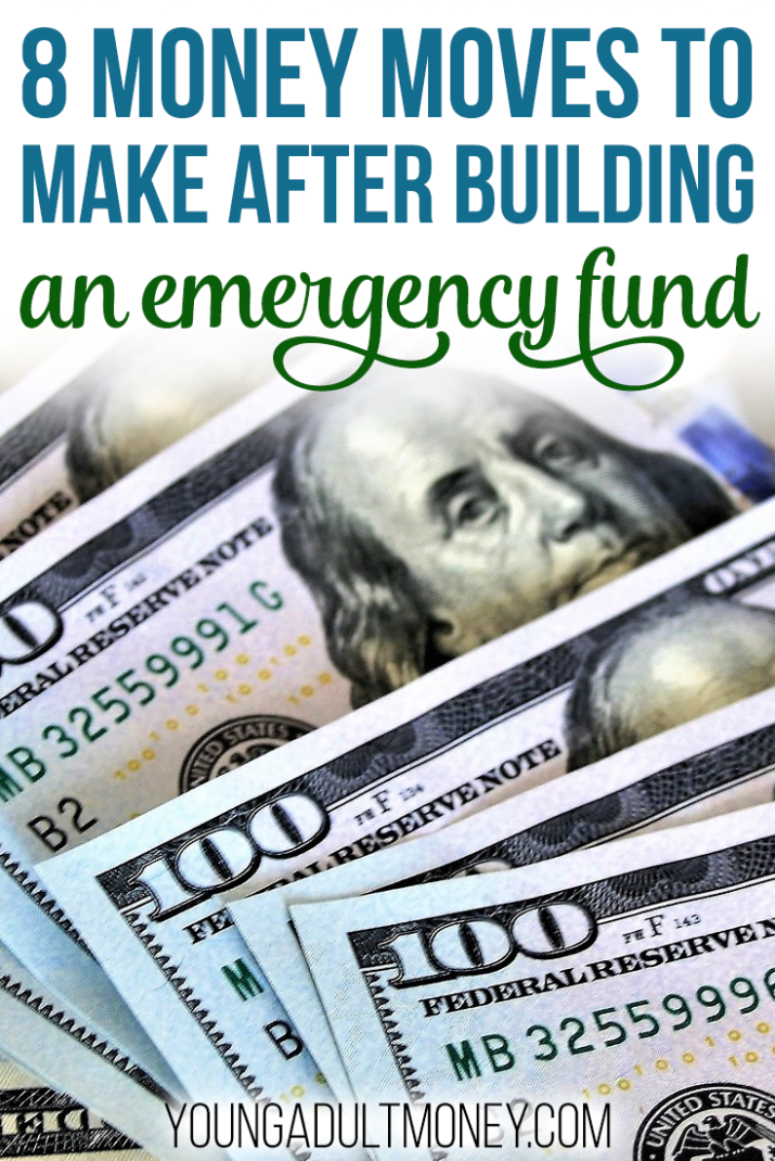 Building an emergency fund is no small feat, but improving your finances doesn't stop there. Here's 8 money moves you should make after building an emergency fund.