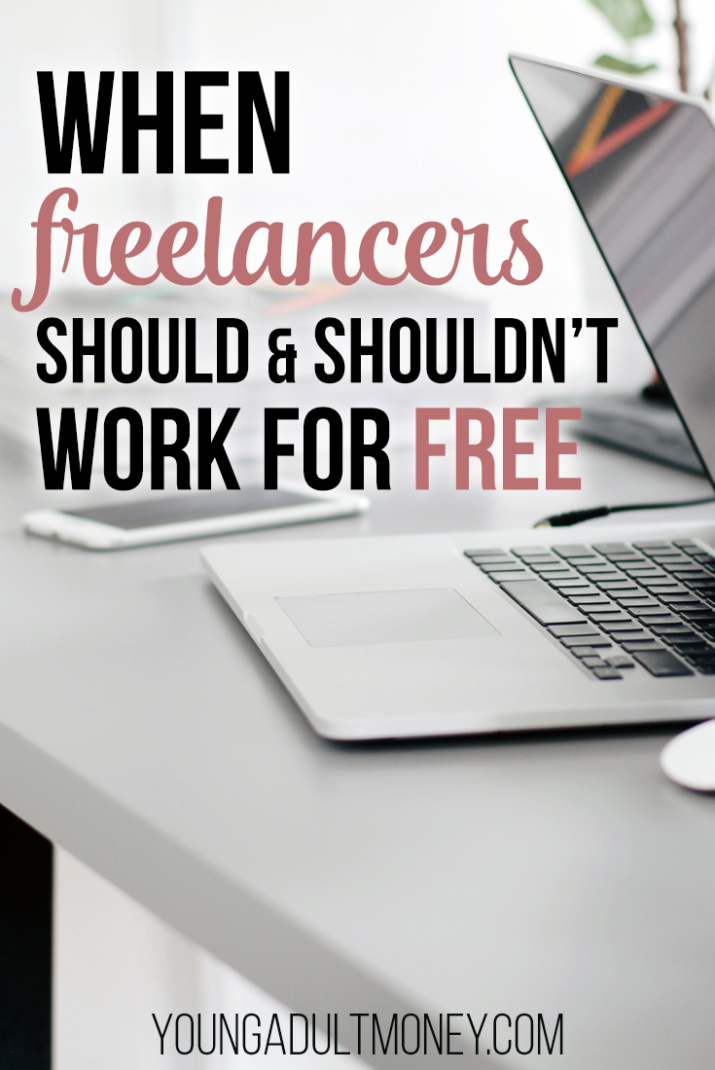 Freelancing can be a great way to earn some extra money, but getting clients can be difficult. Here's how to decide whether or not to work for free as a freelancer.