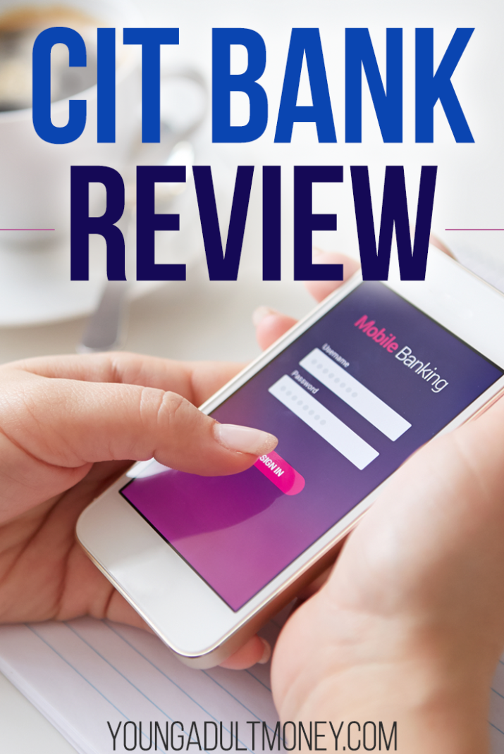 CIT Bank Review Young Adult Money