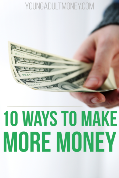 Increasing your income can drastically improve your finances. Here are 10 ways you can start making more money today.