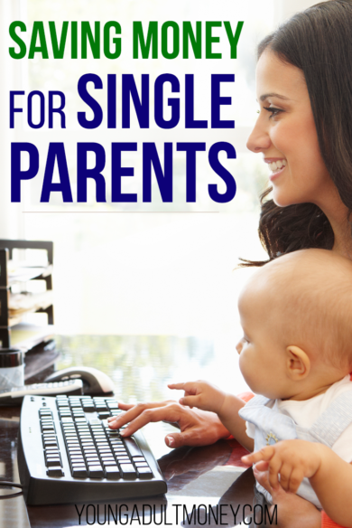 It's hard to save money as a single parent on a tight budget. Use these strategies to save more money this year.