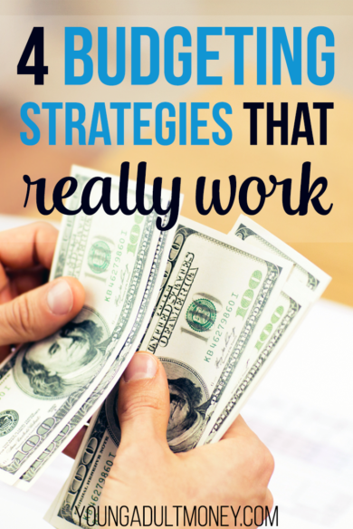 The first step to managing your money is to find the budgeting strategy that works best for you. These 4 popular strategies are the best in the game to help whip your finances into tip-top shape.