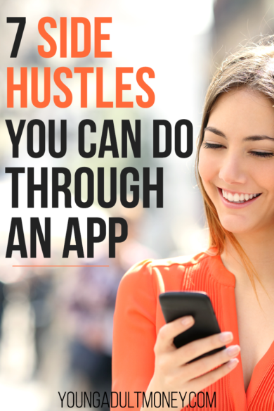 Want to earn money through your phone? Check out these 7 side hustles you can do through an app.