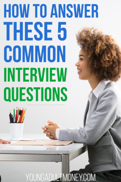 Searching for your next gig? Ace your next job interview by knowing how to respond to these common interview questions.