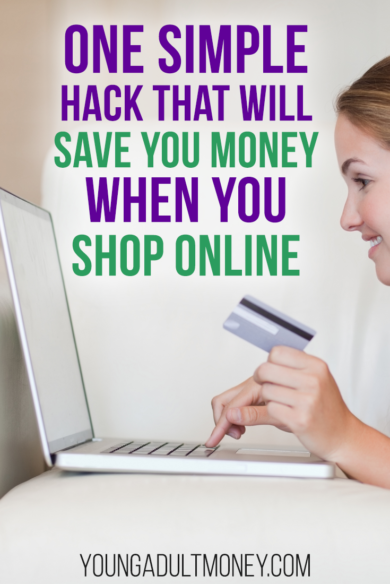 If you shop online and aren't using this simple hack to save money on every online purchase, you should start. It's quick, simple, and once you are in the habit of it you won't even think twice about doing it.