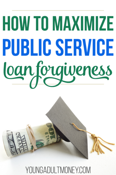 If you are pursuing Public Service Loan Forgiveness, it makes sense to maximize it. Here's some tips and strategies to make sure you are maximizing PSLF.