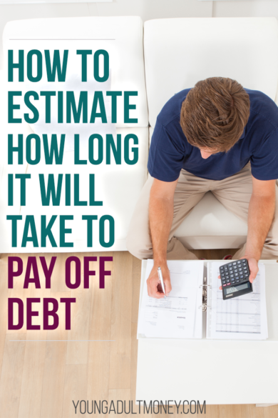 If you are working towards paying down debt, you are probably wondering how long it will be until the debt is gone based on how much money you put towards it. Here's an easy way to estimate how long it will take you to pay off your debt.