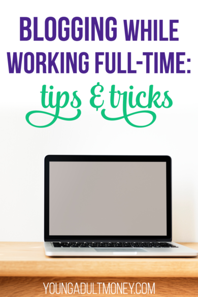 I've been blogging while working full-time for over seven years. It hasn't always been easy, but I've made it work and can't imagine my life without blogging. Here are my tips and advice on how to blog while working full-time.