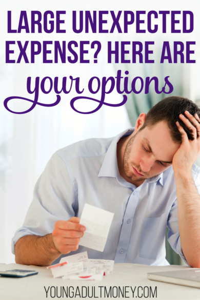 A large medical bill. A car repair. A home expense. Large unexpected expenses can be shocking and difficult to deal with. When facing these circumstances, it is important to think about all your options.