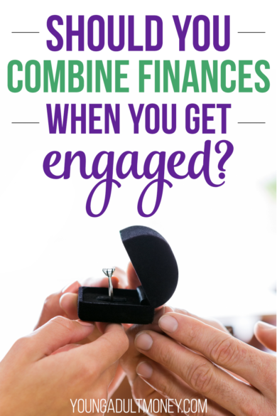Do you have to combine finances once you are engaged? Is it weird NOT to? Stefanie O'Connell recently dealt with this decision - here's her thoughts.