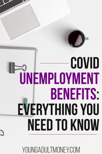 Did you lose your job during the COVID pandemic? Here is everything you need to know to take advantage of COVID unemployment benefits.