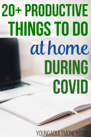 You do not have to be productive during a pandemic, but many people are looking for productive things to do in their free time. Here is a list of 20+ productive things you can do at home during COVID.