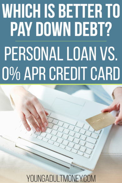 When you compare a personal loan vs. 0% APR credit card, which one is better? The good news is both will save you money  on your credit card debt.